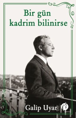 Bir Gün Kadrim Bilinirse - Herdem Kitap