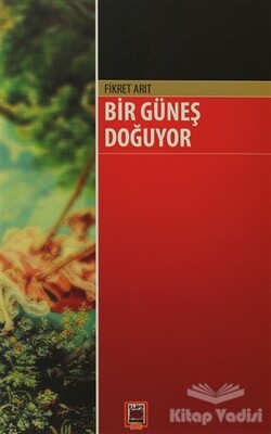 Bir Güneş Doğuyor - Elips Kitap