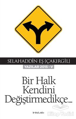 Bir Halk Kendini Değiştirmedikçe - 1