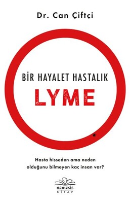 Bir Hayalet Hastalık: Lyme - Nemesis Kitap