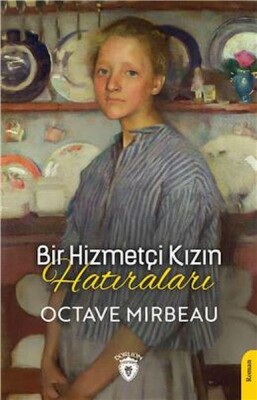 Bir Hizmetçi Kızın Hatıraları - Dorlion Yayınları