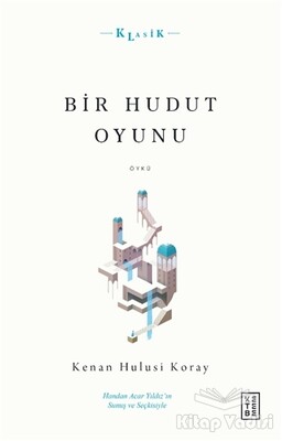 Bir Hudut Oyunu - Ketebe Yayınları