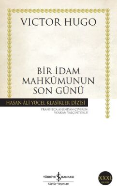 Bir İdam Mahkumunun Son Günü - Hasan Ali Yücel Klasikleri - 1