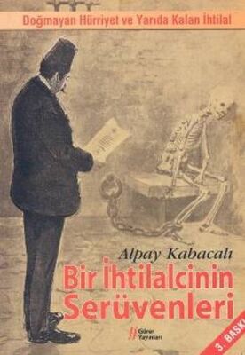 Bir İhtilalcinin Serüvenleri - 1