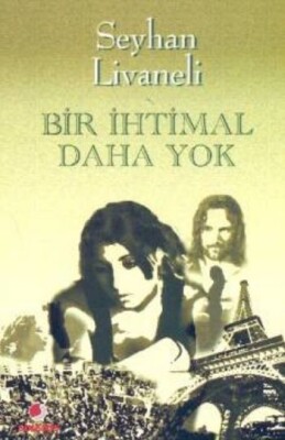 Bir İhtimal Daha Yok - Sinemis Yayınları