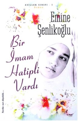 Bir İmam Hatipli Vardı - Mektup Yayınları