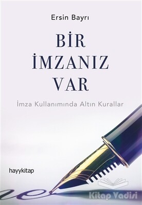 Bir İmzanız Var - Hayy Kitap