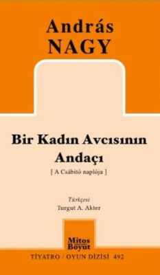 Bir Kadın Avcısının Andaçı - Mitos Yayınları