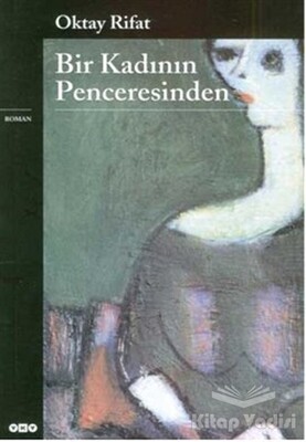 Bir Kadının Penceresinden - Yapı Kredi Yayınları