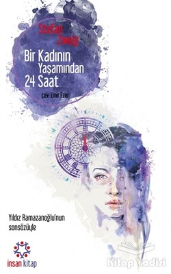 Bir Kadının Yaşamından 24 Saat - İnsan Kitap