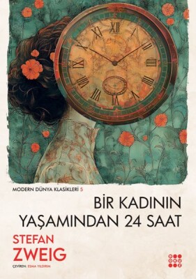 Bir Kadının Yaşamından 24 Saat - Dokuz Yayınları