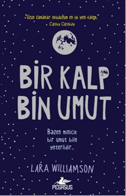 Bir Kalp Bin Umut - Pegasus Yayınları