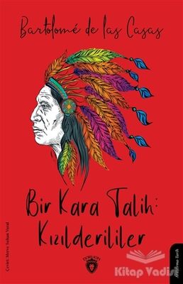 Bir Kara Talih: Kızılderililer - 1