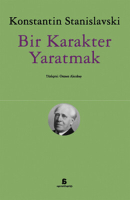 Bir Karakter Yaratmak - Agora Kitaplığı