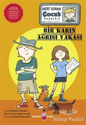 Bir Karın Ağrısı Vakası - Mert Soran Çocuk Dedektif - Okuyan Koala