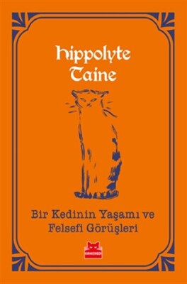 Bir Kedinin Yaşamı ve Felsefi Görüşleri - Kırmızı Kedi Yayınevi