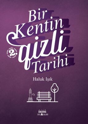 Bir Kentin Gizli Tarihi - 1