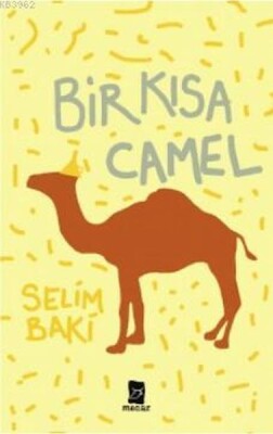 Bir Kısa Camel - Mecaz Yayıncılık