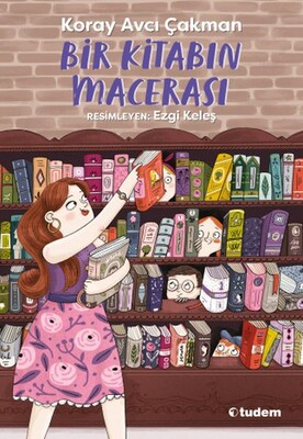 Bir Kitabın Macerası - Tudem Yayınları