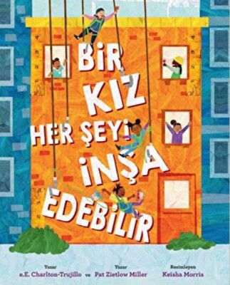 Bir Kız Her Şeyi İnşa Edebilir - Martı Yayınları