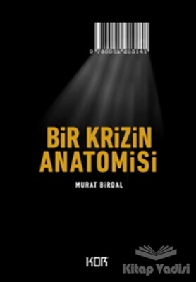 Bir Krizin Anatomisi - Kor Kitap