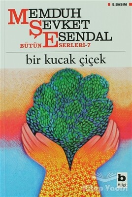 Bir Kucak Çiçek - Bilgi Yayınevi