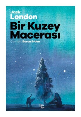 Bir Kuzey Macerası - Halk Kitabevi