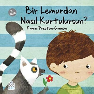 Bir Lemurdan Nasıl Kurtulursun? - Pötikare Yayınları