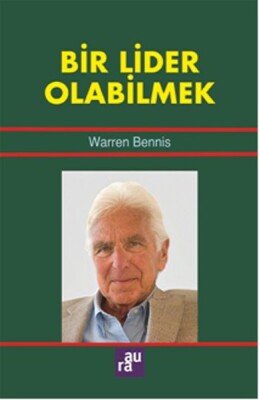 Bir Lider Olabilmek - Aura Kitapları