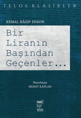 Bir Liranın Başından Geçenler - Telos Yayınları