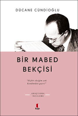 Bir Mabed Bekçisi - Kapı Yayınları