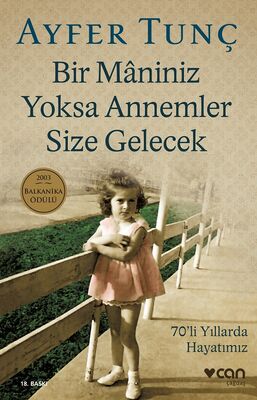 Bir Maniniz Yoksa Annemler Size Gelecek - 1