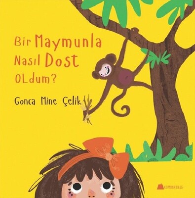 Bir Maymunla Nasıl Dost Oldum? - Kumdan Kale