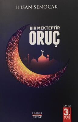 Bir Mekteptir Oruç - 1