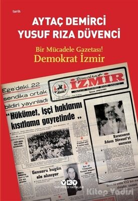 Bir Mücadele Gazetası! Demokrat İzmir - 1