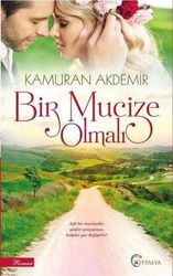 Bir Mucize Olmalı - Eftalya Kitap