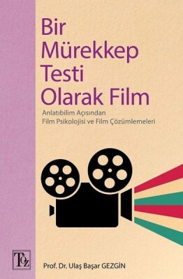 Bir Mürekkep Testi Olarak Film - Töz Yayınları