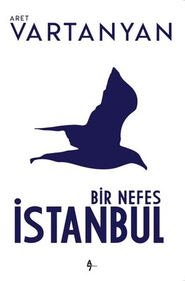 Bir Nefes İstanbul - A7 Kitap
