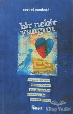 Bir Nehir Yangını - 1