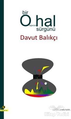 Bir Olağanüstü Hal Sürgünü - 1