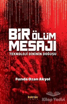 Bir Ölüm Mesajı - Kaknüs Yayınları