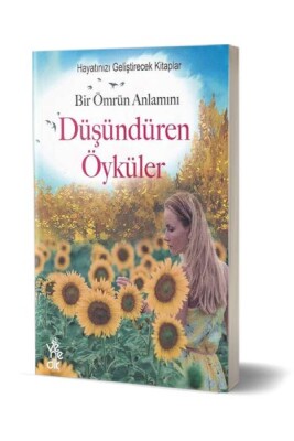 Bir Ömrün Anlamını Düşündüren Öyküler - Venedik Yayınları