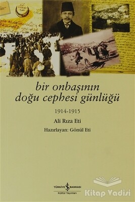 Bir Onbaşının Doğu Cephesi Günlüğü - İş Bankası Kültür Yayınları