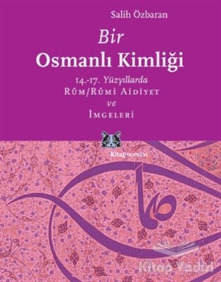Bir Osmanlı Kimliği - Kitap Yayınevi