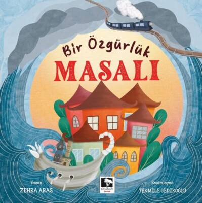 Bir Özgürlük Masalı - Çınaraltı Yayınları