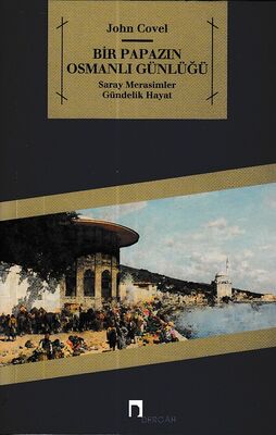 Bir Papazın Osmanlı Günlüğü - 1