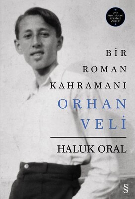 Bir Roman Kahramanı Orhan Veli (Ciltli) - Everest Yayınları