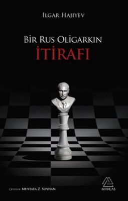 Bir Rus Oligarkın İtirafı - 1