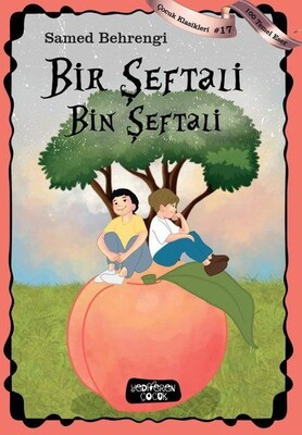 Bir Şeftali Bin Şeftali - Yediveren Çocuk