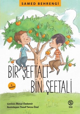 Bir Şeftali Bin Şeftali - Sia Kitap